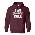 I Was Frightened By The Cold Soft Style Hoodie