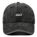 Letter Don't Embroidered Washed Old Soft Top Baseball Cap
