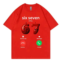 67 Is Calling Funny Meme T-shirt Men Women High
