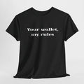 Your Wallet My Specification Letter Print Short-sleeve